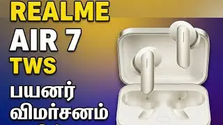 Realme Air7 TWS User review | Long term review | Tamil | My10Paisa 