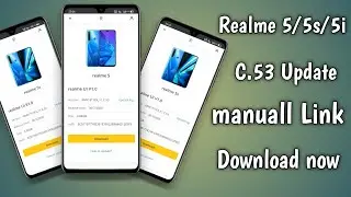 Realme 5/5s/5i C.53 update Manuall link l Realme 5/5s/5i C.53 update Roll out l C.53 update in 5/5s