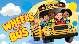 Wheels on the Bus | Nursery Rhymes for Kids | Animated Kids Songs 2025