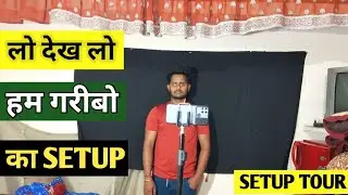 लो देख लो | एक गरीब Youtuber का Setup Tour | Hitech singh ka setup tour