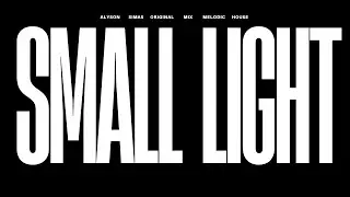 Small Light (Original Mix)