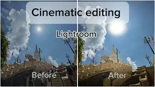 Cinematic Photo Edit in Lightroom Mobile | Step by Step