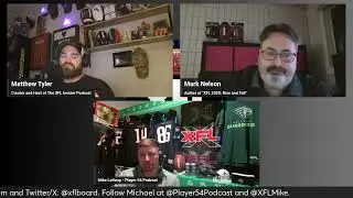 LIVE Episode 38: XFL-USFL Merger Leak Breakdown with Mark Nelson and Michael Lathrop