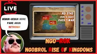 Dailies & Ghibah | Ngo-ROK | Ngobrol Rise Of Kingdoms