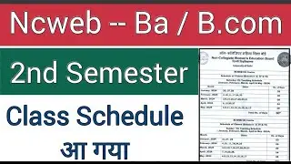 2nd Semester Class Schedule || Ncweb Class Schedule || Class Kab Hogi
