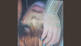 No Ordinary Love