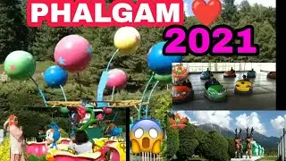 Amazing Amusement park in Pahalgam|| BY RAHAT SUHAIL 2021