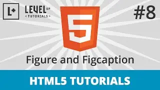 HTML5 Tutorials #8 - Figure and Figcaption
