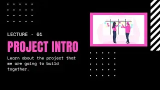 Lecture 1 - Introduction to HTML CSS Project