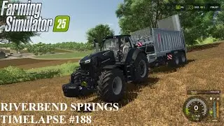 New Deutz-Fahr Warrior & POPLAR and MANURE! Riverbend Springs FS25 Timelapse Ep 188