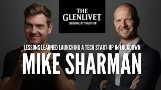 Lessons Learned Launching a Tech Start-up in Lockdown | Mike Sharman