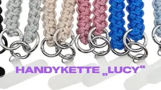 Tutorial: Handykette &bdquo;Lucy&ldquo;