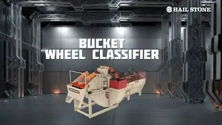 Hailstone Bucket Wheel Classifier | Efficient Sand Washing System #hailstone  #sandwashing #msand