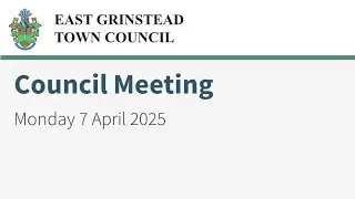 Council Meeting 07/04/2025