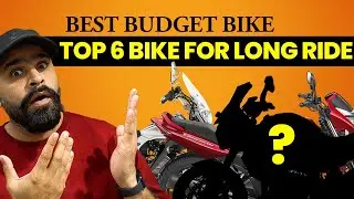 Top 6 Best Bikes for Long Ride & Touring | Popular & Budget Bikes