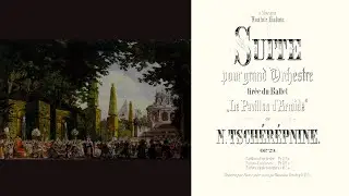 Nikolai Tcherepnin - Suite from Le Pavillon d'Armide, Op. 29a [1906]