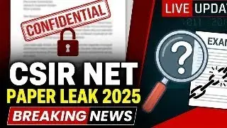 CSIR NET Paper Leak December 2025: What steps will NTA take further?