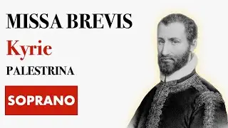 Soprano - KYRIE Missa Brevis (Palestrina)