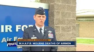MHAFB officials mourn loss of three airmen