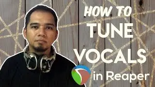 How To Tune Vocals in Reaper