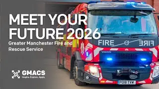 Meet Your Future 2026: Greater Manchester Fire and Rescue Service