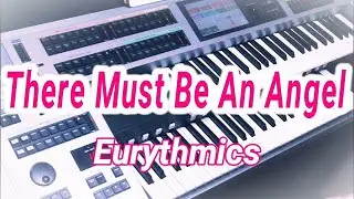 There Must Be An Angel / ユーリズミクス Eurythmics  ゼア・マスト・ビー・アン・エンジェル★YAMAHA Electone ELS-02C