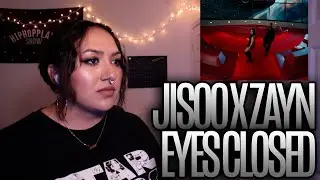 Реакция на клип JISOO X ZAYN «EYES CLOSED»