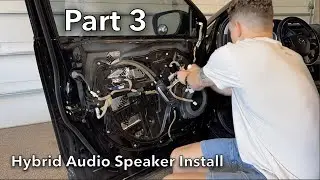 Hybrid Audio Speaker Install (Full System Part 3)