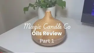 MAGIC CANDLE CO. OILS REVIEW PART 1 #magiccandle #disney #disneyparks #oils