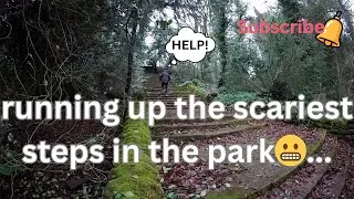 RUNNING UP THE SCARIEST STEPS IN THE PARK 😬 🏃#running #park run #cardio