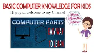 Basic Computer Knowledge for Kids with animated content & e-learning