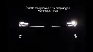 Światła matrycowe/adaptacyjne LED - VW Polo GTi  AW