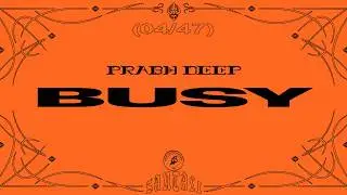 Prabh Deep - Busy (Lyric Video)