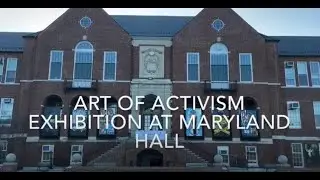 Gallery Tour - Art of Activism at Maryland Hall