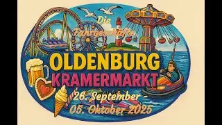 Oldenburg - Kramermarkt 2025 - Die Fahrgesch&auml;fte