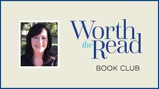Worth the Read Book Club: 05.01.20