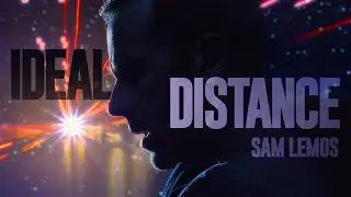 Sam Lemos - Ideal Distance [Official Music Video]