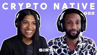 Sirsu on art, NFTs, and unlocking creativity in crypto | Crypto Native 022