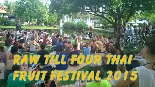 Raw Till Four Thai Fruit Festival 2015