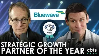 Bluewave recognized as 2024 Strategic Growth Partner of the Year | Channel Chat