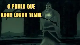 A Lore da Mesti&ccedil;a que amedrontou Anor Londo (Priscilla)