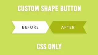 How to create CSS Only Custom Shape Button with Hover Effects