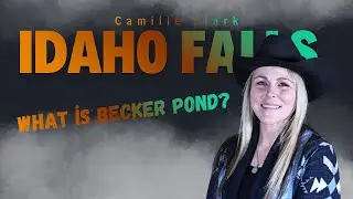 Becker Pond in Idaho Falls | Local Fishing, Walking Trails & Life in Eastern Idaho