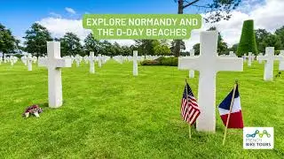 Cycling Normandy  D-Day beaches  -  French Bike Tours