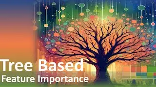 Mastering Feature Selection: With Tree Based Feature Importance| Part - 10