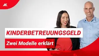 Kinderbetreuungsgeld in Österreich | Antrag & Varianten