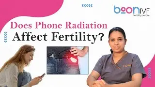 Is Phone Radiation Harmful to Sperm? | Does Phone Radiation Affect Fertility? | Boon IVF & Fertility