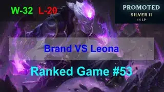 Ranked Game #53  /  Brand VS Leona Support