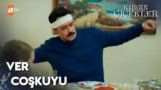 Kemal Ankara’nın Bağlarıyla coştu | Kırgın Çiçekler 30. Bölüm