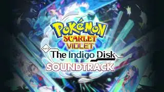Battle! BB League Champion Kieran &ndash; Pok&eacute;mon Scarlet & Violet: The Indigo Disk Soundtrack OST
